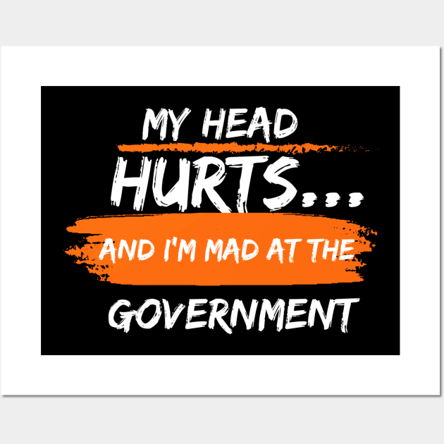 My head hurts Wall Art by elmouden123